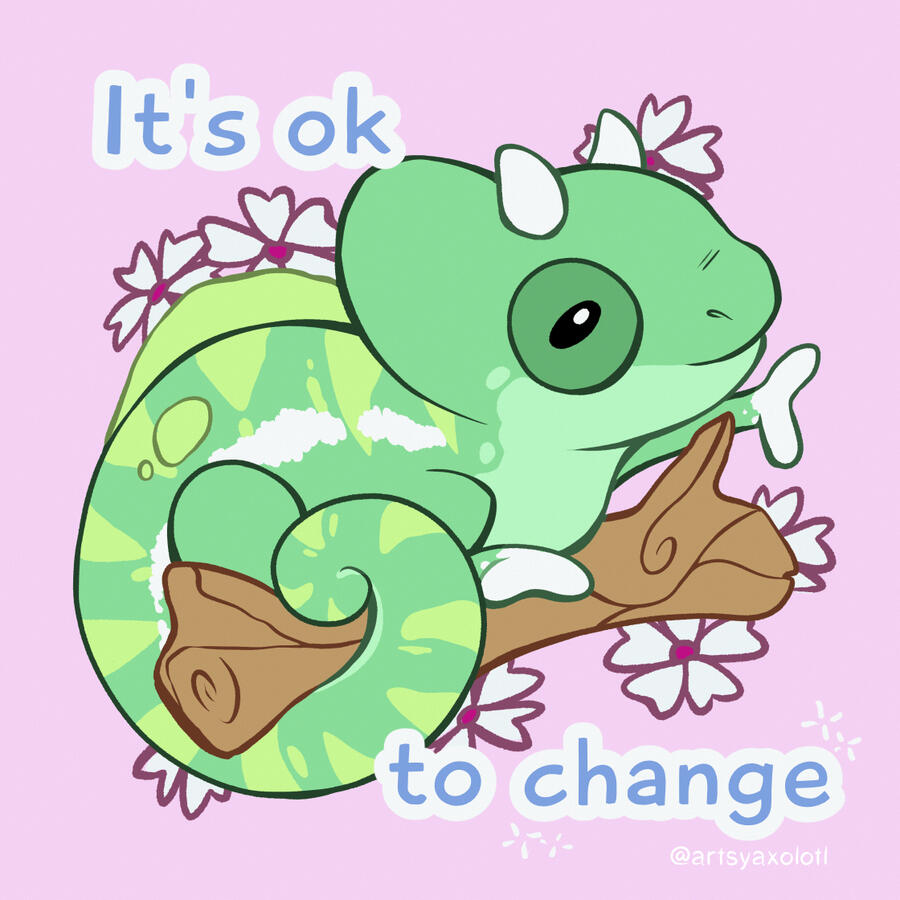 It's ok to change